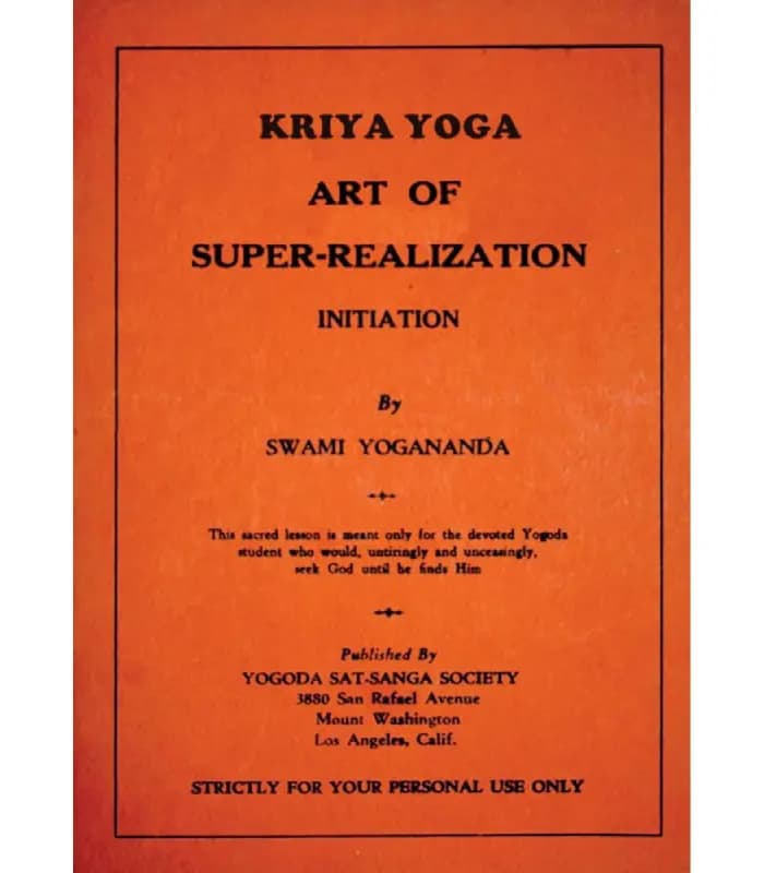 کتاب Kriya Yoga: Art of Super Realization (کریا یوگا: هنر فراخودآگاهی) اثر سوامی یوگاناندا | نسخه انگلیسی PDF