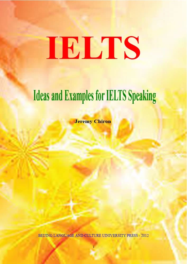 کتاب Ideas and Examples for IELTS Speaking (ایدهها و نمونهها برای اسپیکینگ آیلتس) نسخه انگلیسی PDF | جرمی چیرون