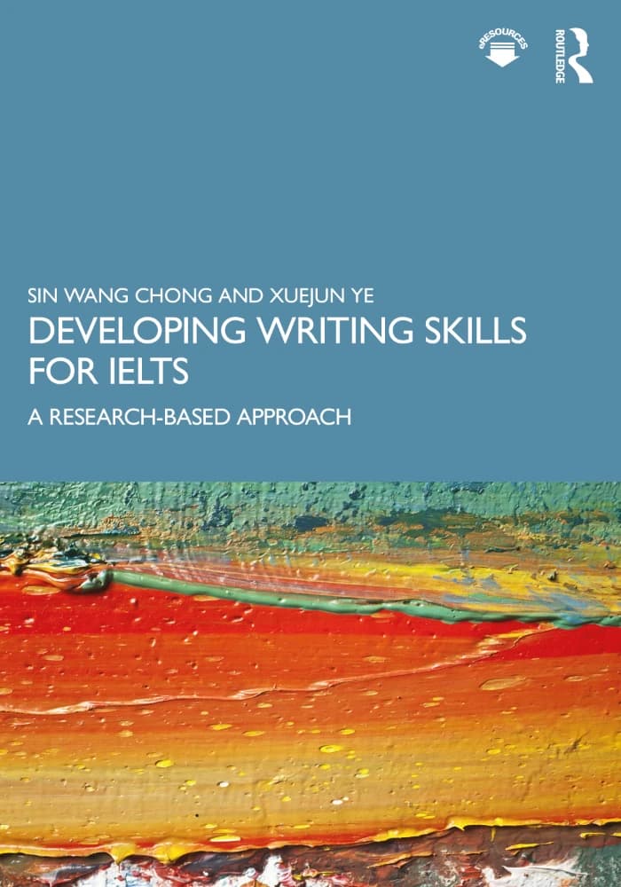 کتاب Developing Writing Skills for IELTS (توسعه مهارتهای نوشتاری برای آیلتس) نسخه انگلیسی PDF | سین وانگ چونگ, شوئجون یه