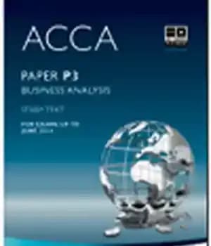 دانلود کتاب ACCA P3 – Business Analysis – Study Text 2013 – ACCA P3 – تجزیه و تحلیل تجاری –…
