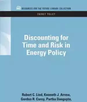 دانلود کتاب Discounting for Time and Risk in Energy Policy – تخفیف برای زمان و ریسک در سیاست انرژی