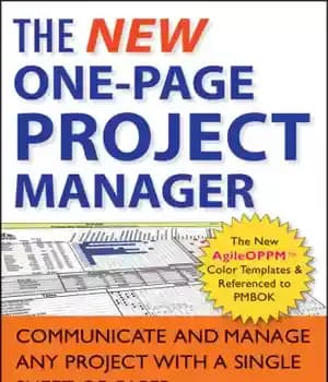 دانلود کتاب The One Page Project Manager for IT Projects Communicate and Manage Any Project With A Single Sheet of…