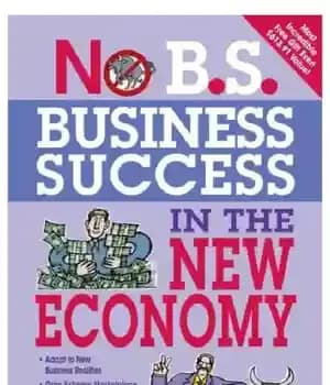 دانلود کتاب No B.S. Business Success In the New Economy – بدون موفقیت تجاری در اقتصاد جدید
