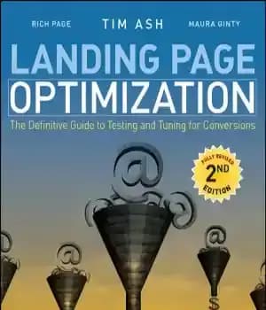 دانلود کتاب Landing Page Optimization The Definitive Guide to Testing and Tuning for Conversions, 2d edition – بهینه سازی صفحه…