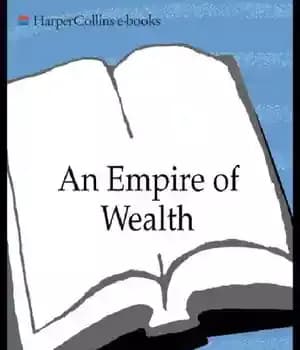 دانلود کتاب An empire of wealth the epic history of American economic power – امپراتوری ثروت تاریخ حماسی قدرت اقتصادی…
