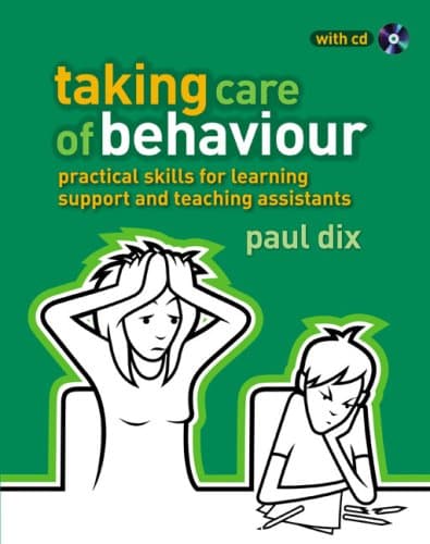 کتاب Taking Care of Behaviour: Practical Skills for Learning Support and Teaching Assistants (The Essential Guides) نسخه کامل