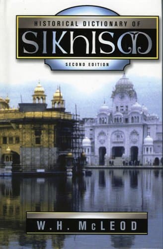 کتاب Historical Dictionary of Sikhism, 2nd Edition (Historical Dictionaries of Religions, Philosophies and Movements 59) نسخه کامل