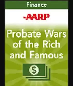 دانلود کتاب AARP Probate Wars of the Rich and Famous. An Insider’s Guide to Estate and Probate Litigation – AARP…