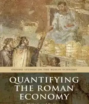 دانلود کتاب Quantifying the roman economy: methods and problems – کمی سازی اقتصاد روم: روش ها و مشکلات