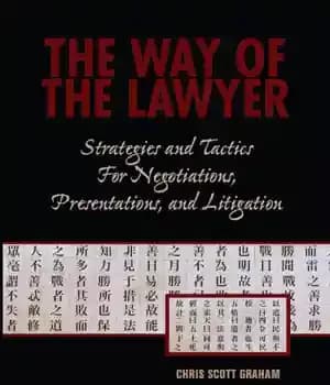 دانلود کتاب The way of the lawyer: strategies and tactics for negotiations, presentations, and litigation – روش وکیل: استراتژی ها…