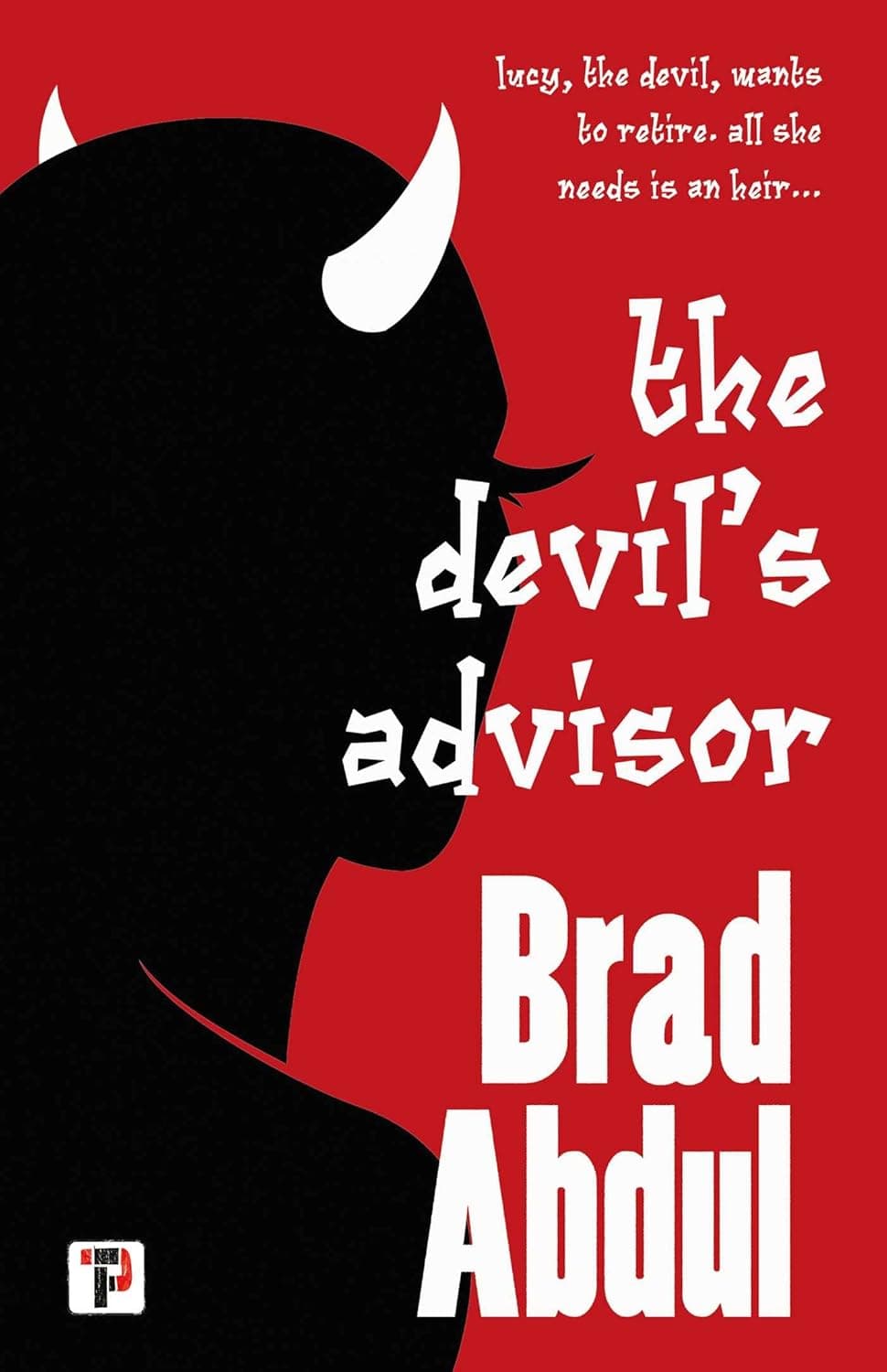 The Devil’s Advisor (The Devil’s Advisor Book 1)