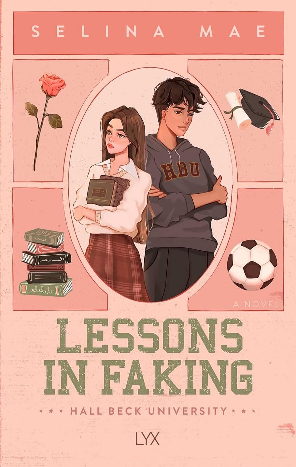 Lessons in Faking (Hall Beck University Book 1)