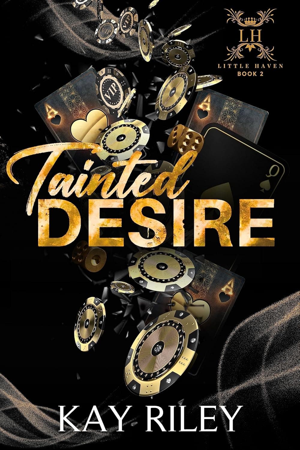 Tainted Desire (Little Haven Series Book 2)