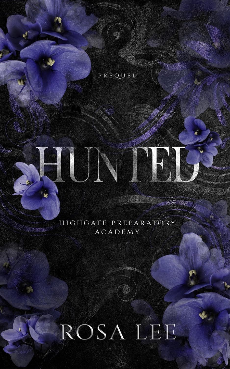 Hunted (Highgate Preparatory Academy Prequel Novella)