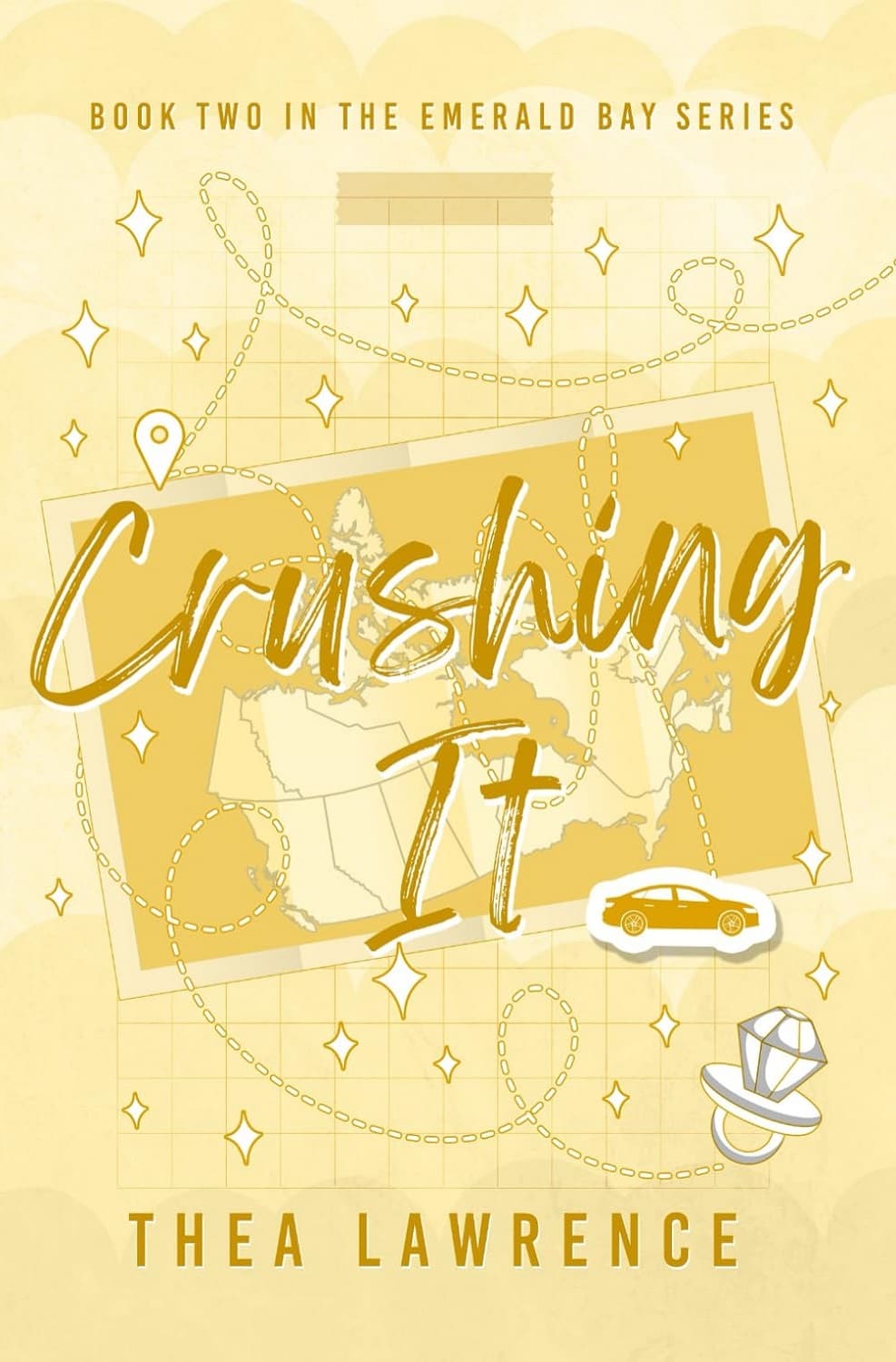 Crushing It (Emerald Bay Book 2)