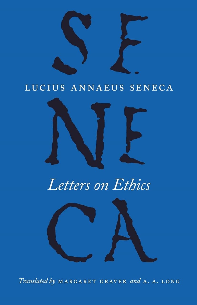 Letters on Ethics (The Complete Works of Lucius Annaeus Seneca Book 5)