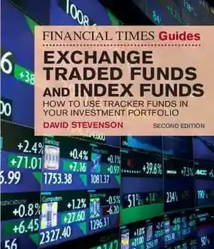 دانلود کتاب FT Guide to Exchange Traded Funds and Index Funds: How to Use Tracker Funds in Your Investment Portfolio…