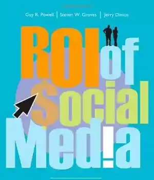 دانلود کتاب ROI of Social Media: How to Improve the Return on Your Social Marketing Investment – ROI رسانه های…