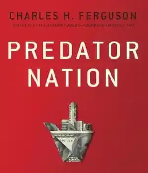 دانلود کتاب Predator nation: corporate criminals, political corruption, and the hijacking of america – Predator Nation: جنایتکاران شرکت ها ،…
