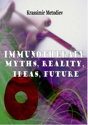 دانلود کتاب Immunotherapy Myths, Reality, Ideas, Future