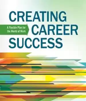 دانلود کتاب Creating Career Success: A Flexible Plan for the World of Work (Explore Our New Career Success 1st Editions)…