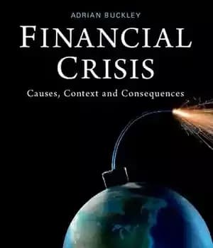 دانلود کتاب Financial Crisis: Causes, Context and Consequences – بحران مالی: علل، زمینه و پیامدها