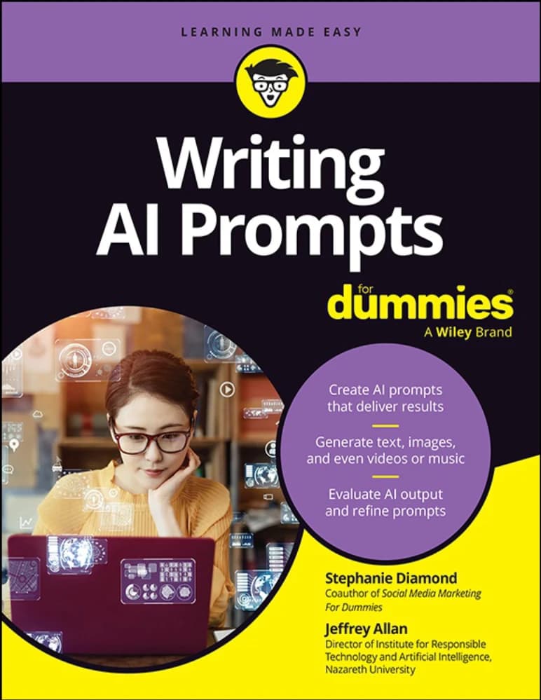 کتاب نوشتن پرامپت های هوش مصنوعی برای مبتدیان (Writing AI Prompts For Dummies) نسخه انگلیسی PDF | استفانی دایموند