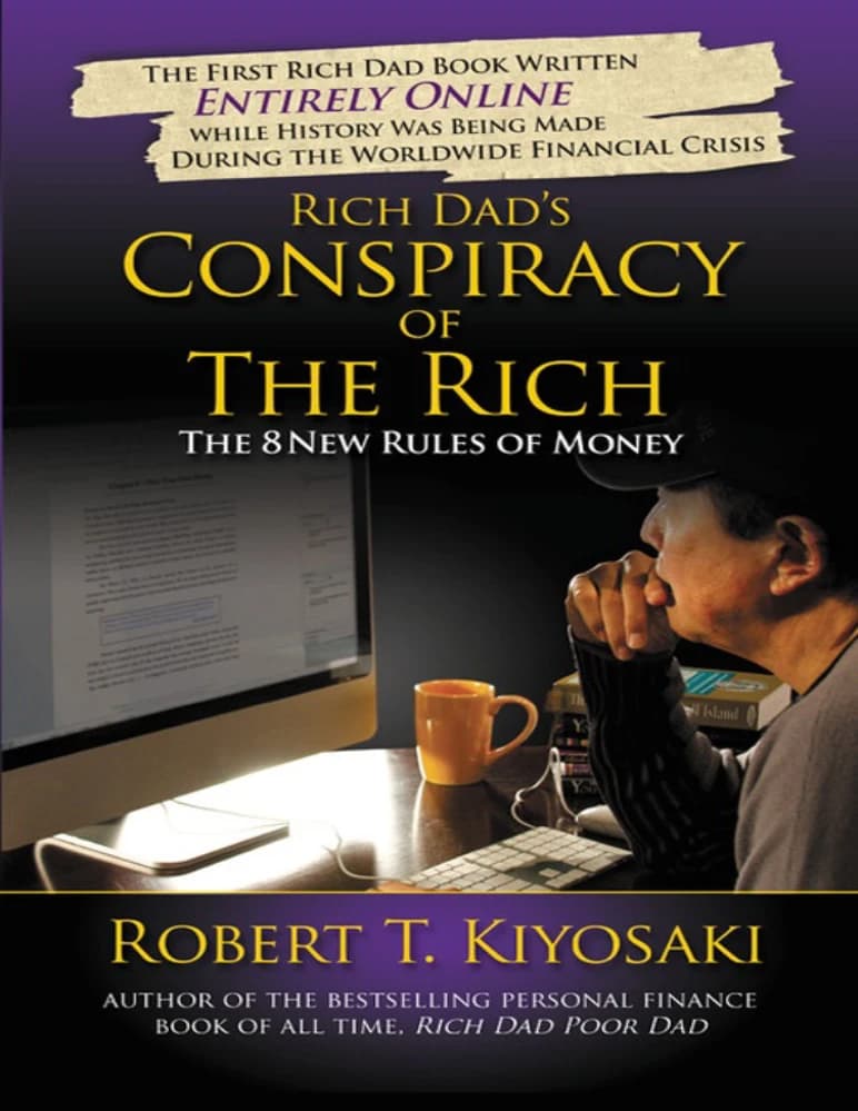 کتاب توطئه ثروتمندان (Rich Dads Conspiracy of the Rich) نسخه انگلیسی PDF | رابرت کیوساکی