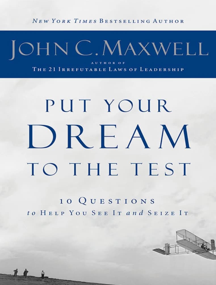 کتاب رویایت را به آزمون بگذار (Put Your Dream to the Test) نسخه انگلیسی PDF | جان مکسول