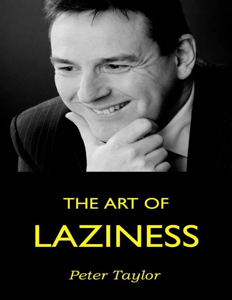 کتاب هنر تنبلی (The Art of Laziness) نسخه انگلیسی PDF | پیتر تیلور — تصویر ۳