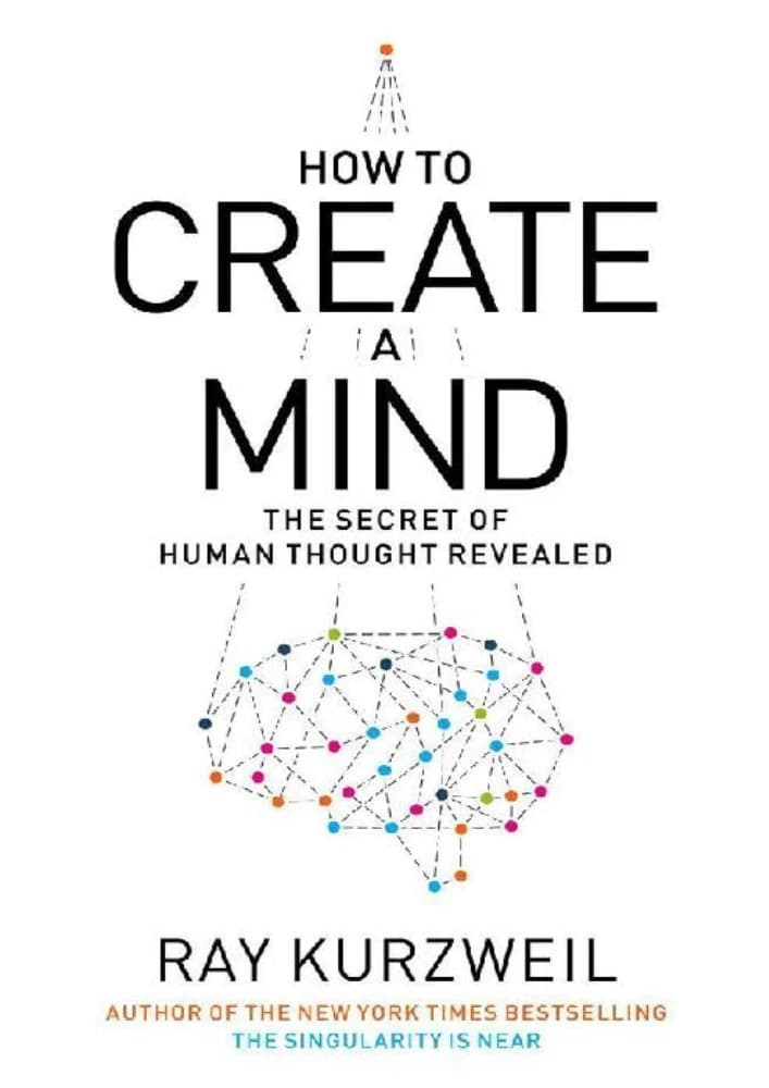 کتاب چگونه یک ذهن بسازیم (How to Create a Mind) نسخه انگلیسی PDF | ری کرزویل