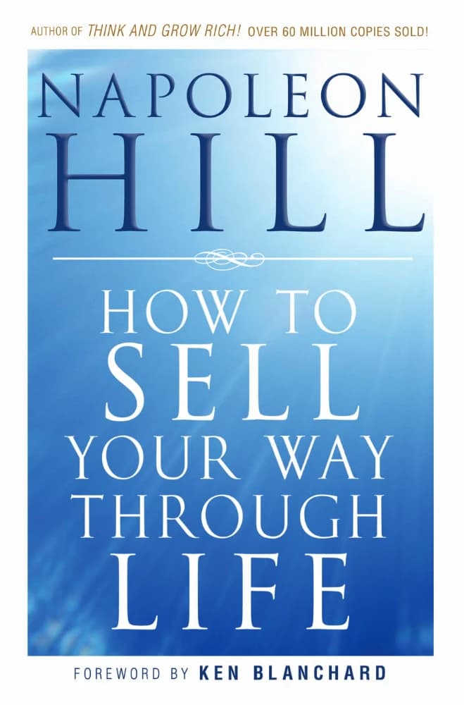 کتاب چگونه خودتان را در طول زندگی بفروشید (How to Sell Yourself Through Life) نسخه انگلیسی PDF | ناپلئون هیل