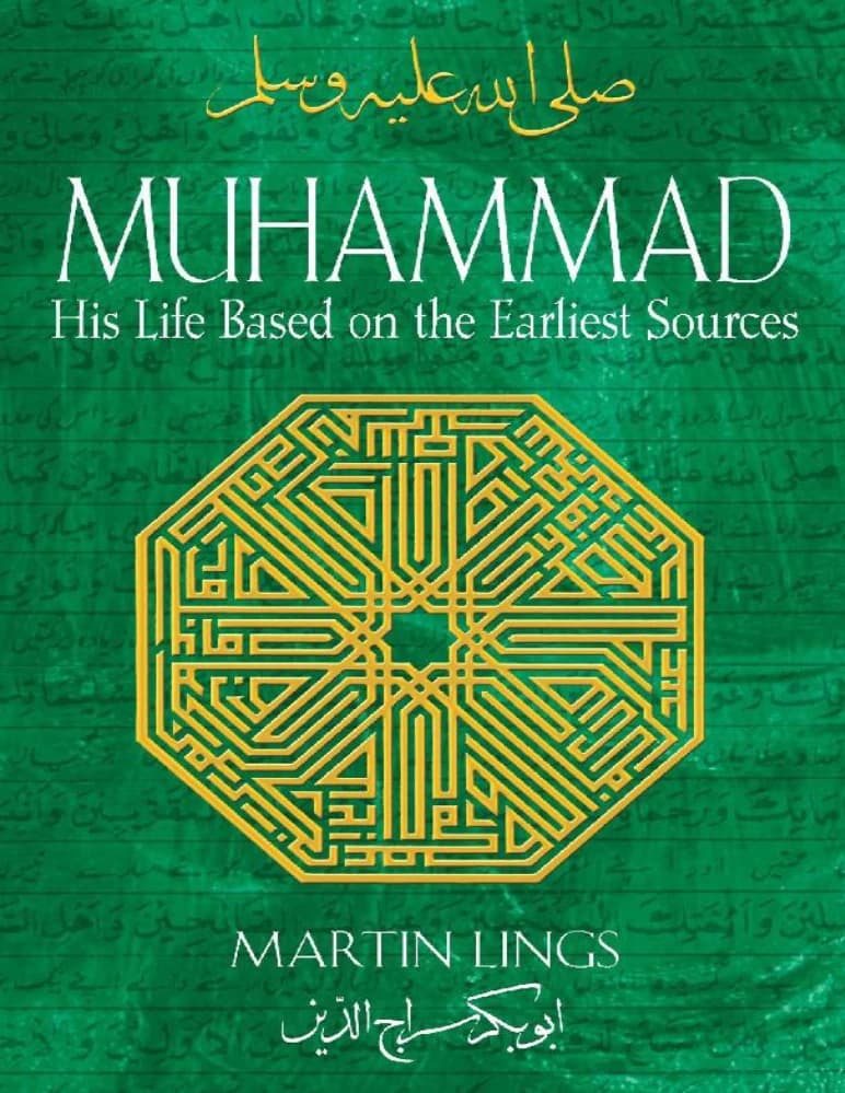 کتاب محمد (ص)؛ زندگی او بر پایه کهن ترین منابع (Muhammad His Life Based on the Earliest Sources) نسخه انگلیسی PDF | مارتین لینگز