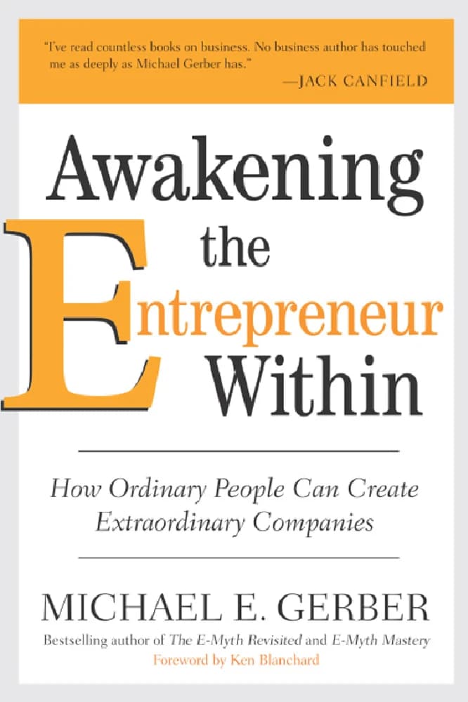 کتاب بیداری کارآفرین درون (Awakening the Entrepreneur Within) نسخه انگلیسی PDF | مایکل ای گربر