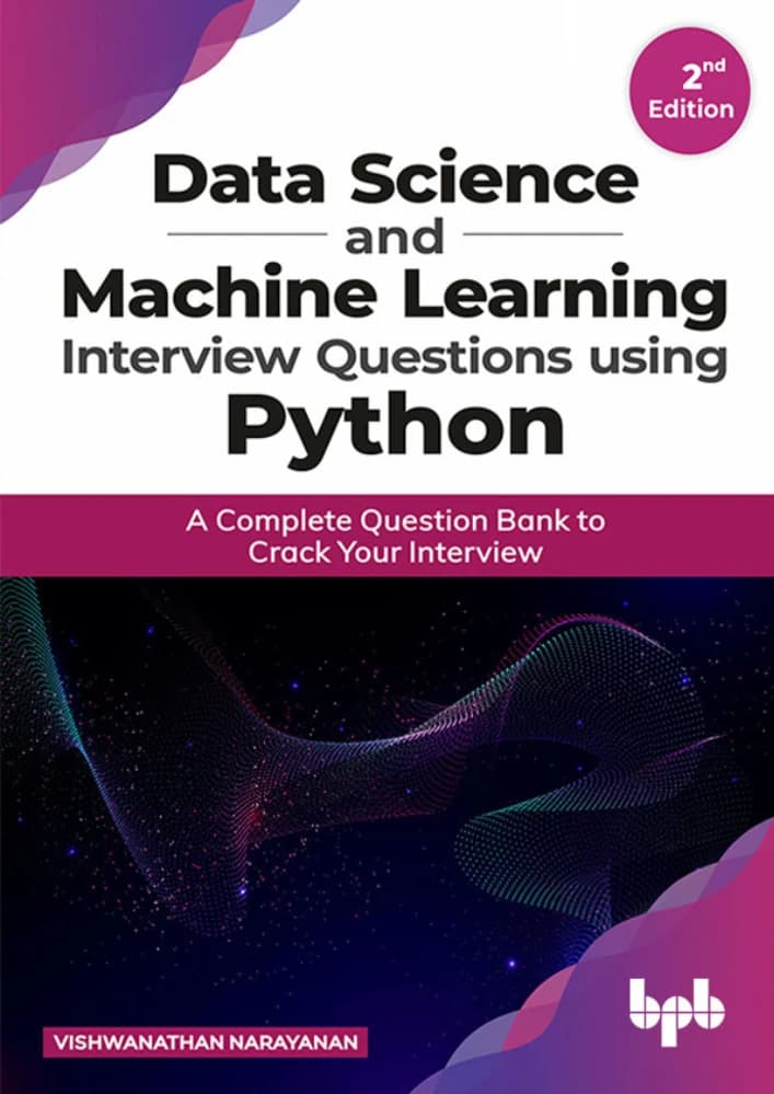 کتاب مصاحبه علم داده و یادگیری ماشین (Data Science and Machine Learning Interview) نسخه انگلیسی PDF | ویشواناتان نارایانان