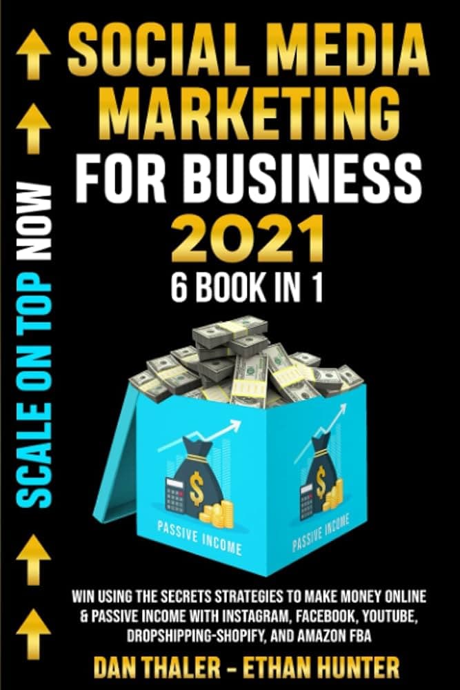 کتاب SOCIAL MEDIA MARKETING AND ONLINE BUSINESS 2021: 6 Books in 1 (بازاریابی شبکه‌های اجتماعی و کسب‌وکار آنلاین ۲۰۲۱: ۶ کتاب در یک مجموعه) نسخه انگلیسی PDF | آلن کین