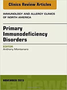 دانلود کتاب Primary Immunodeficiency Disorders An Issue of Immunology and Allergy Clinics of North America — تصویر ۲