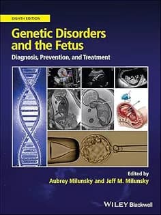 دانلود کتاب Genetic Disorders and the Fetus: Diagnosis, Prevention and Treatment