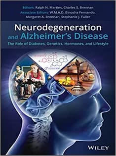 دانلود کتاب Neurodegeneration and Alzheimer’s Disease: The Role of Diabetes, Genetics, Hormones, and Lifestyle