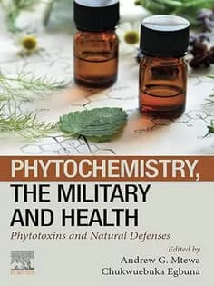 دانلود کتاب Phytochemistry, the Military and Health: Phytotoxins and Natural Defenses