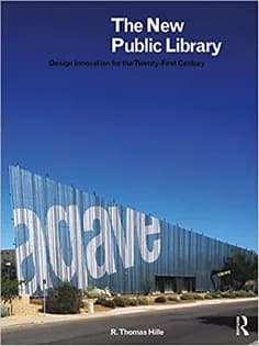 دانلود کتاب The New Public Library: Design Innovation for the Twenty-First Century