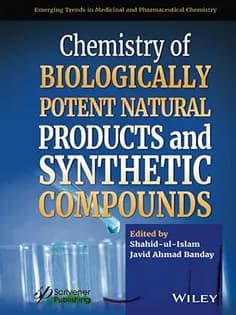 دانلود کتاب Chemistry of Biologically Potent Natural Products and Synthetic Compounds