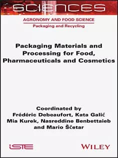 دانلود کتاب Packaging Materials and Processing for Food, Pharmaceuticals and Cosmetics