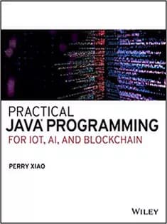 دانلود کتاب Practical Java Programming for IoT, AI, and Blockchain