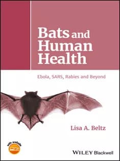 دانلود کتاب Bats and Human Health: Ebola, SARS, Rabies and Beyond