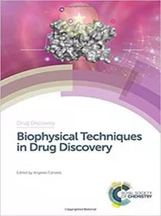 دانلود کتاب Biophysical Techniques in Drug Discovery