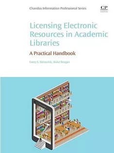 دانلود کتاب Licensing Electronic Resources in Academic Libraries