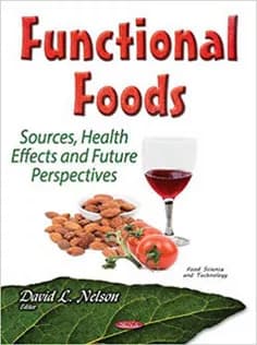 دانلود کتاب Functional Foods: Sources, Health Effects and Future Perspectives