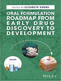 دانلود کتاب Oral Formulation Roadmap from Early Drug Discovery to Development