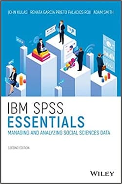 دانلود کتاب ملزومات IBM SPSS؛ مدیریت و تحلیل داده های علوم اجتماعی